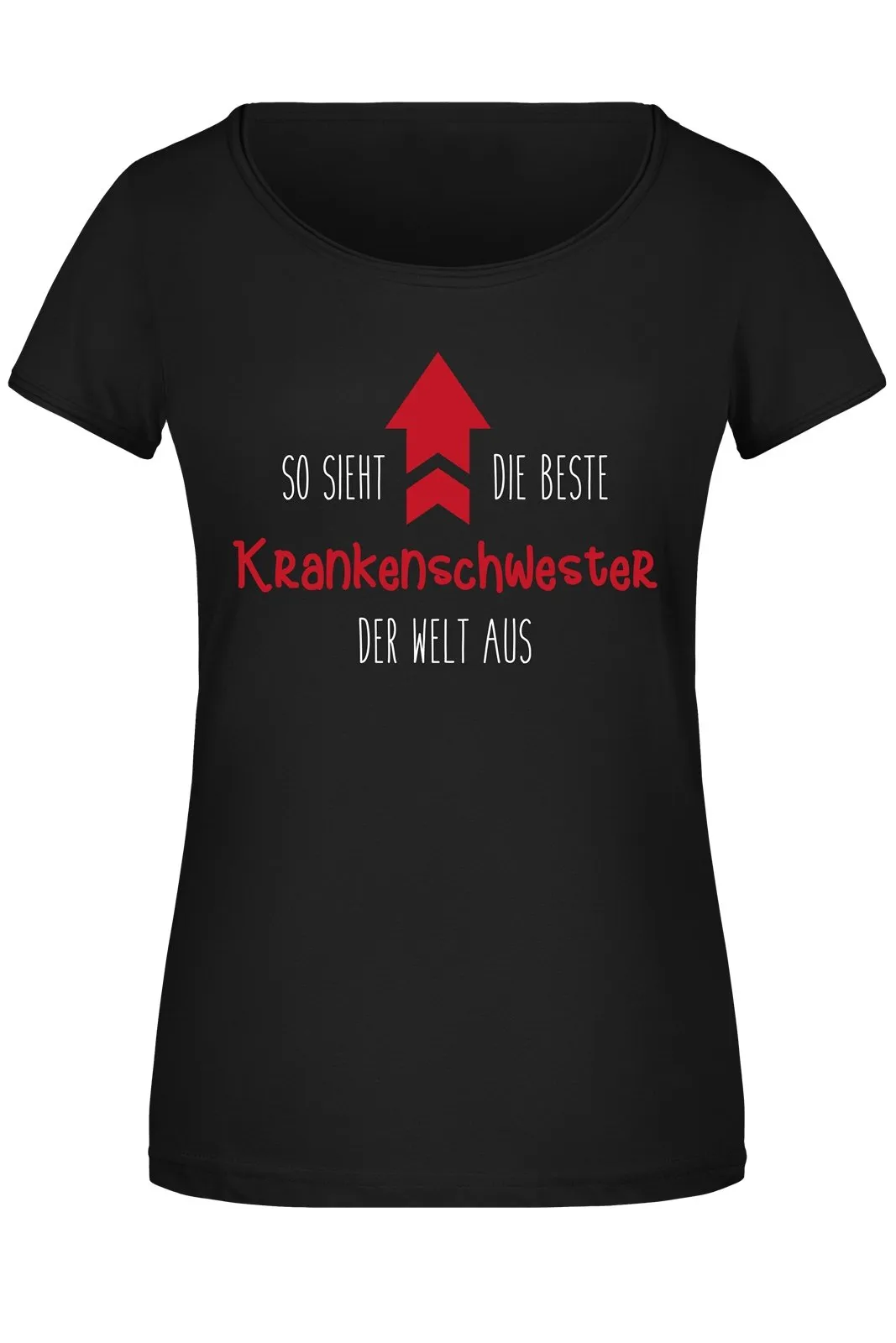 T-Shirt Damen - So sieht die beste Krankenschwester der Welt aus